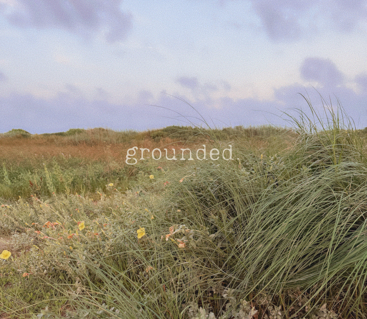 grounded. the brand
